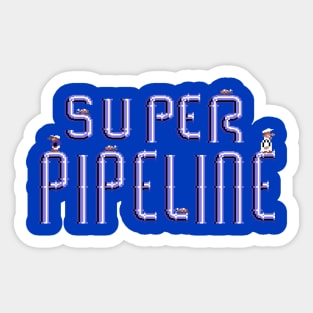 Super Pipeline Sticker